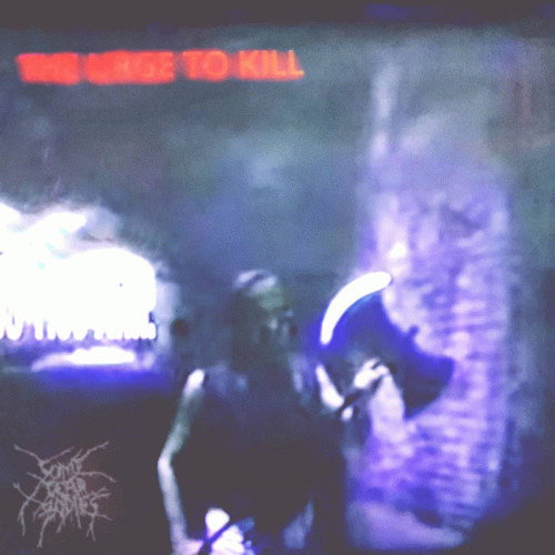 Some Dead Bodies : The Urge to Kill